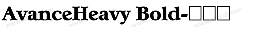 AvanceHeavy Bold字体转换